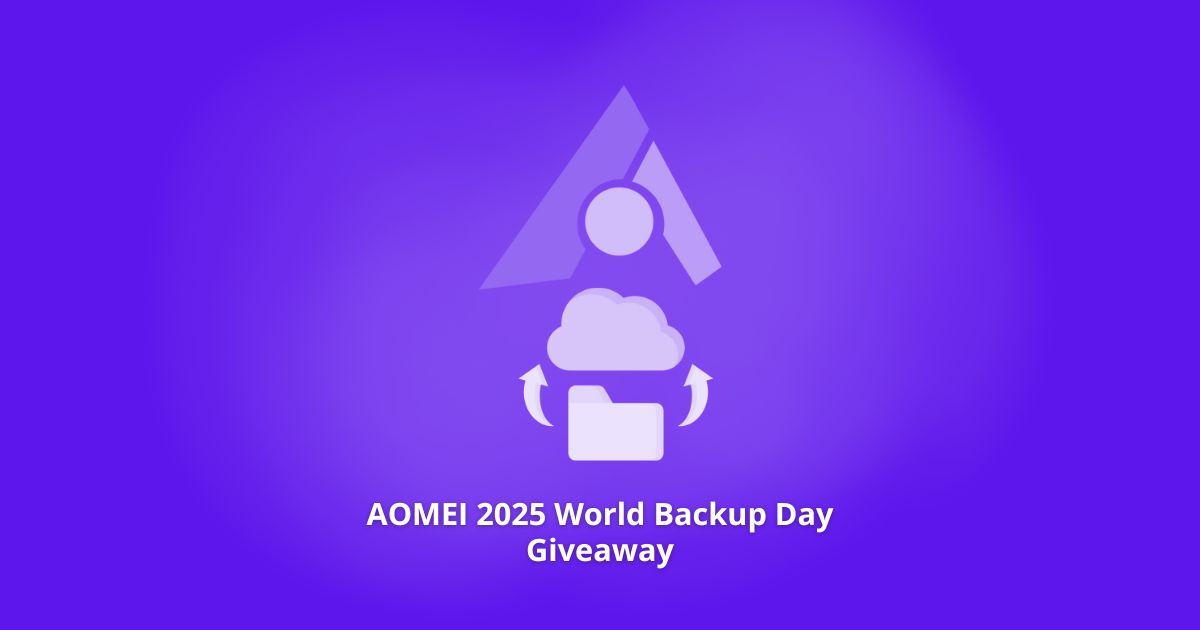 AOMEI 2025 World Backup Day Giveaway