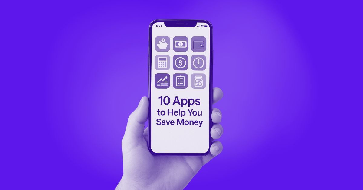 Best Apps to Help You Save Money