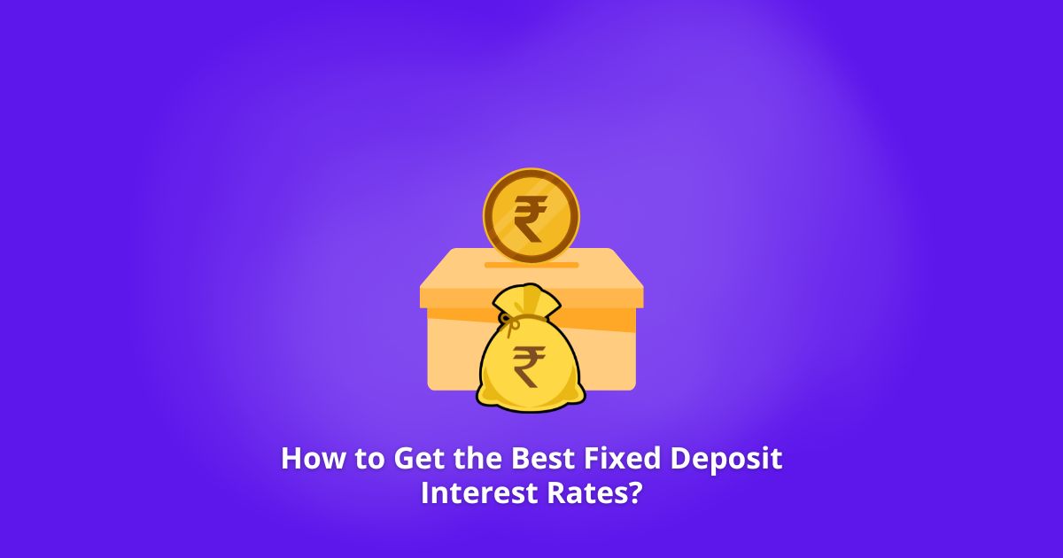 Best Fixed Deposit Interest