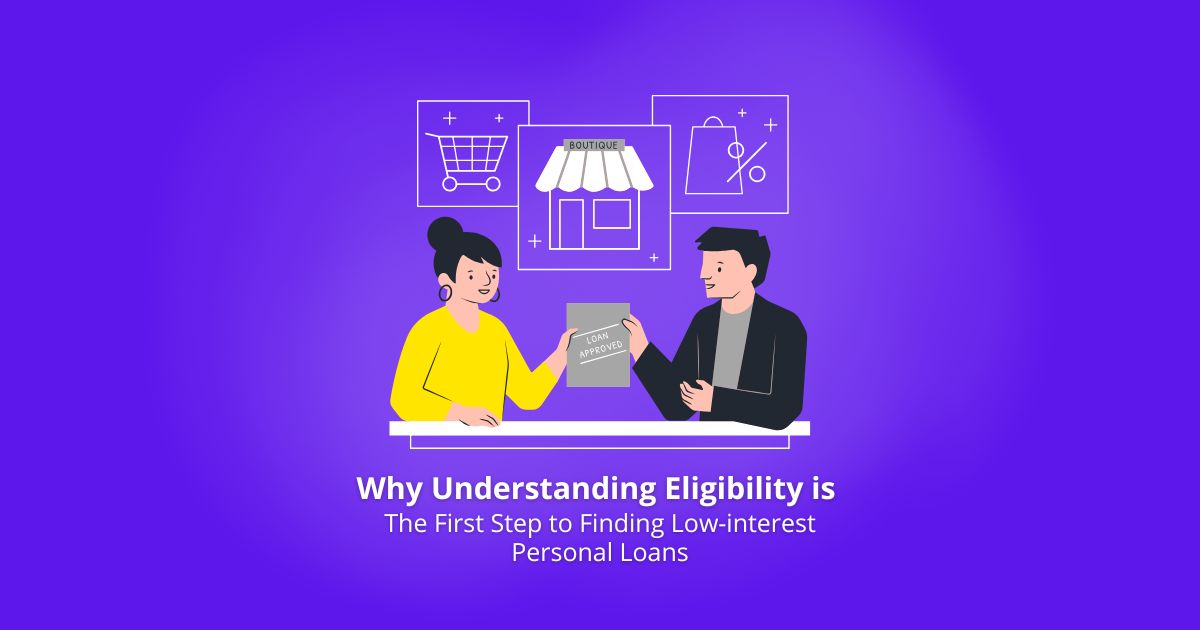 First Step to Finding Low-interest Personal Loans