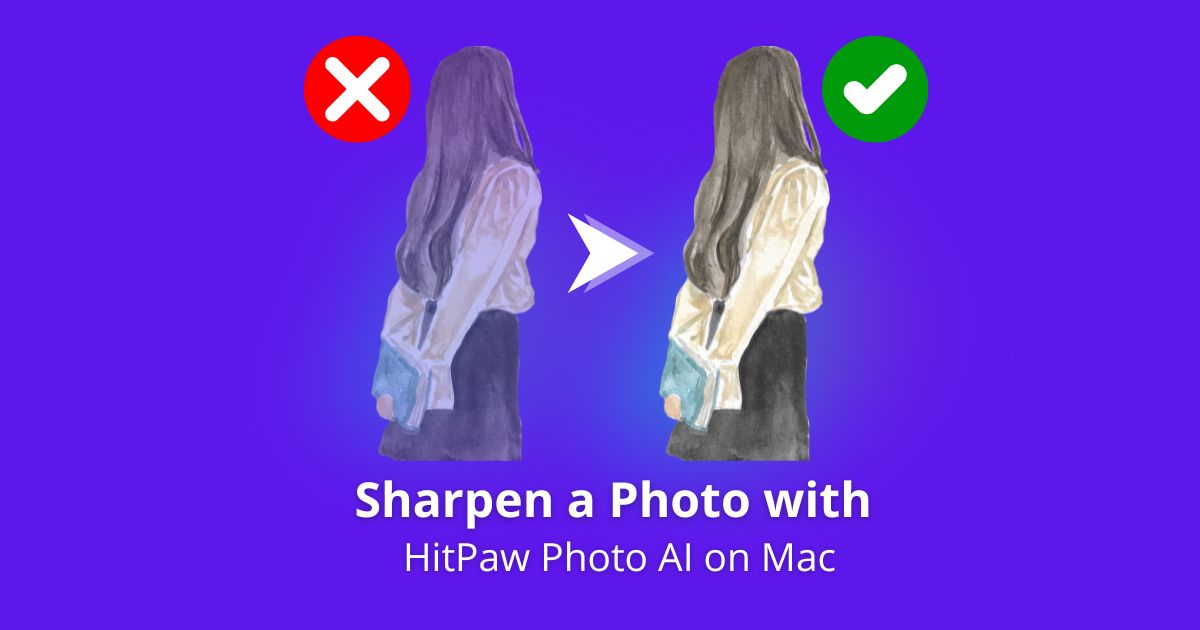 Sharpen a Photo with HitPaw Photo AI on Mac