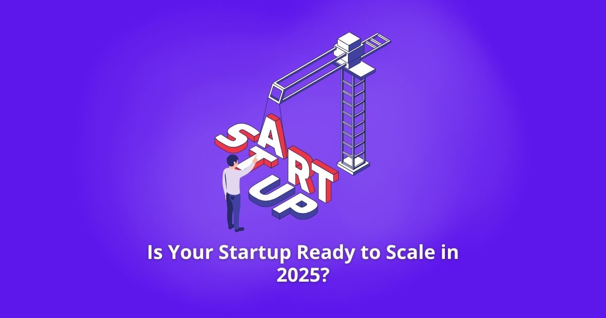Startup Ready to Scale
