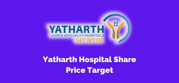 Yatharth Hospital Share Price Target